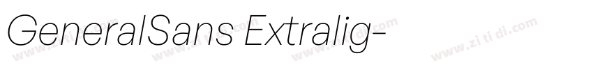 GeneralSans Extralig字体转换 GeneralSans Extralig字体转换